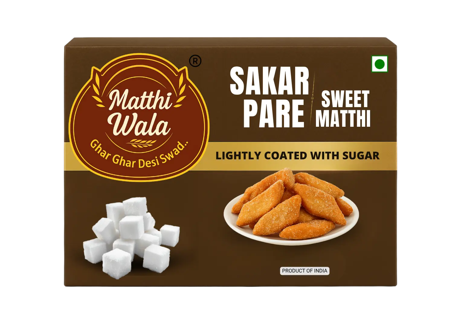 Sakar Pare / Sweet Matthi